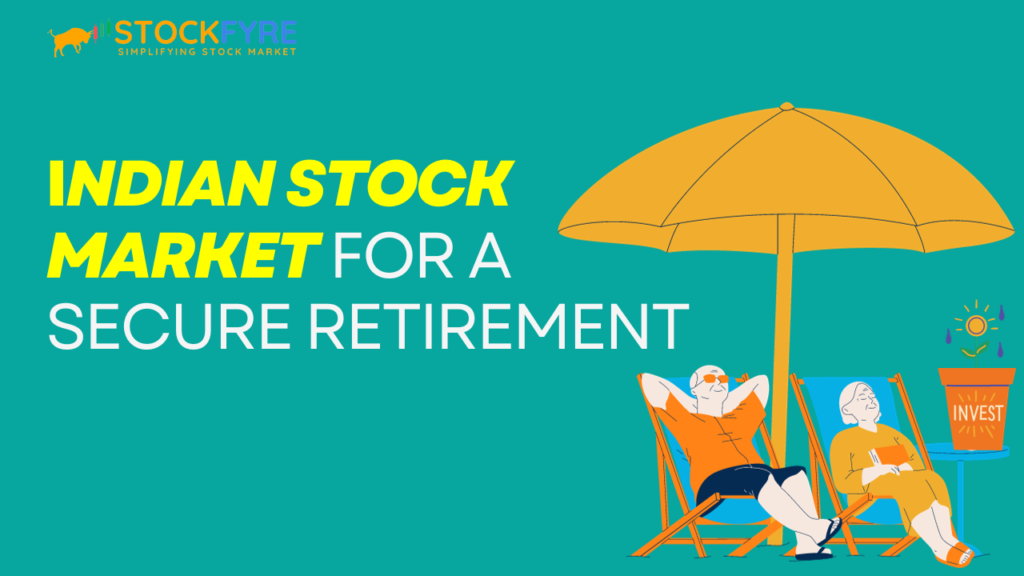 Indian Stock Market for a Secure Retirement