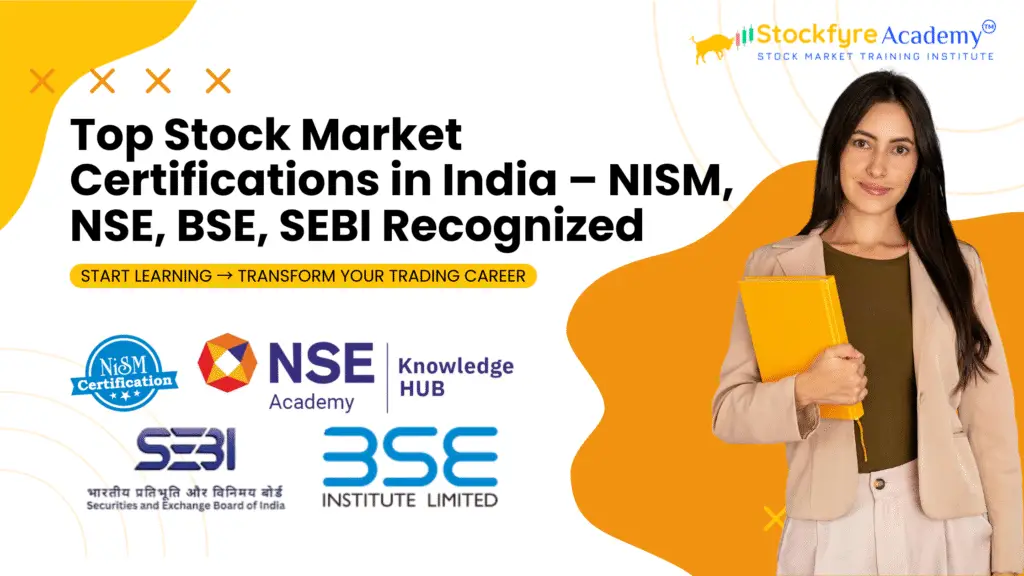 Top Stock Market Certifications in India – NISM, NSE, BSE, SEBI Recognized