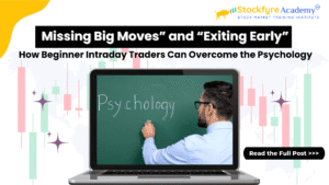 How Beginner Intraday Traders Can Overcome the Psychology